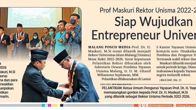 Prof Maskuri Rektor Unisma 2022-2026 ; Siap Wujudkan Entrepreneur University